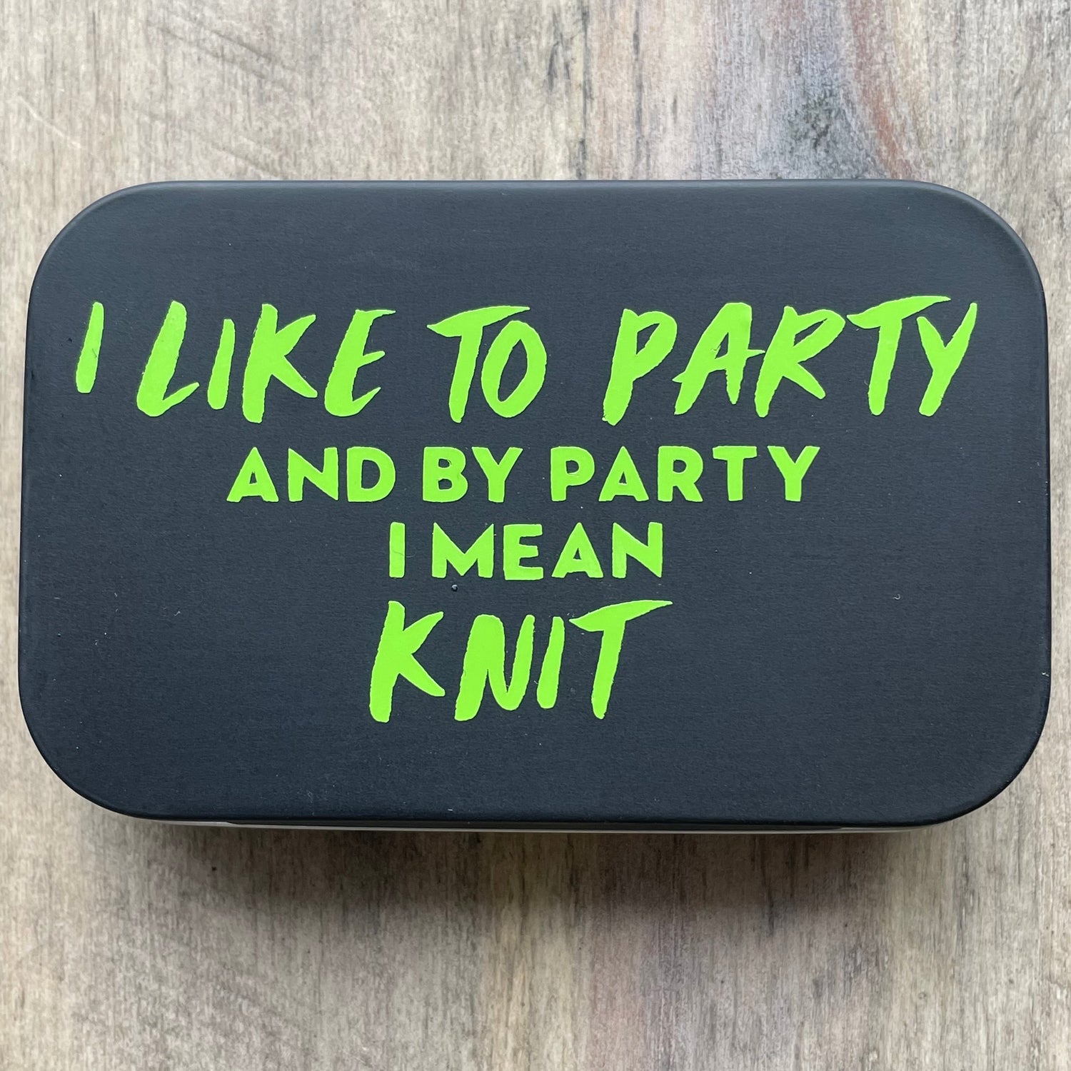 Notions Tin | I Like To Party