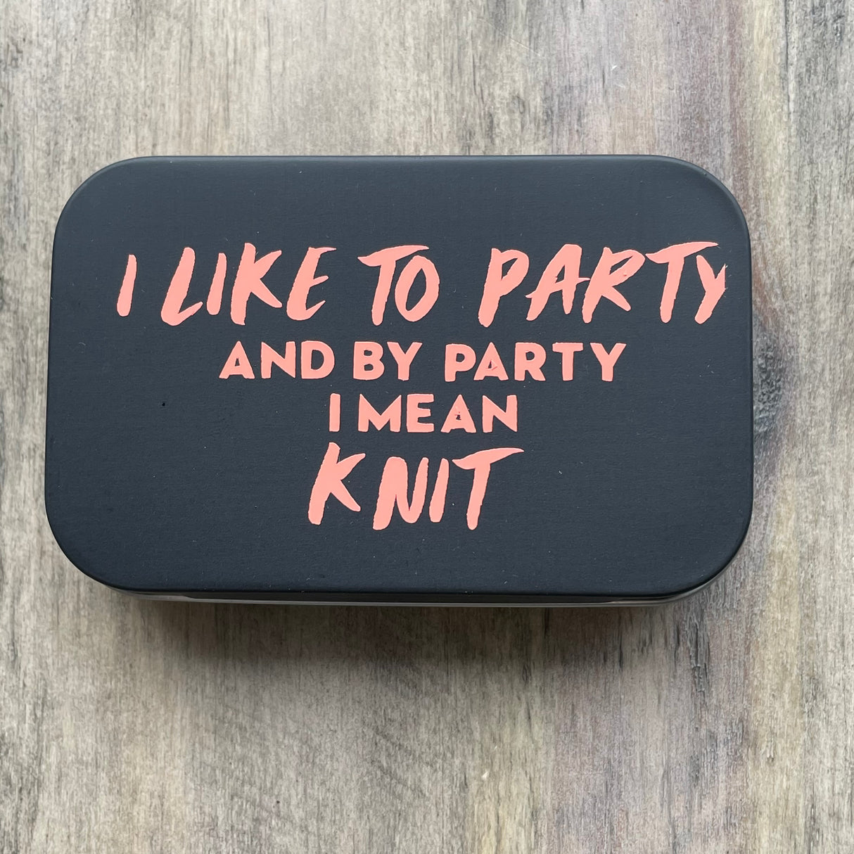 Notions Tin | I Like To Party