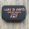 Notions Tin | I Like To Party