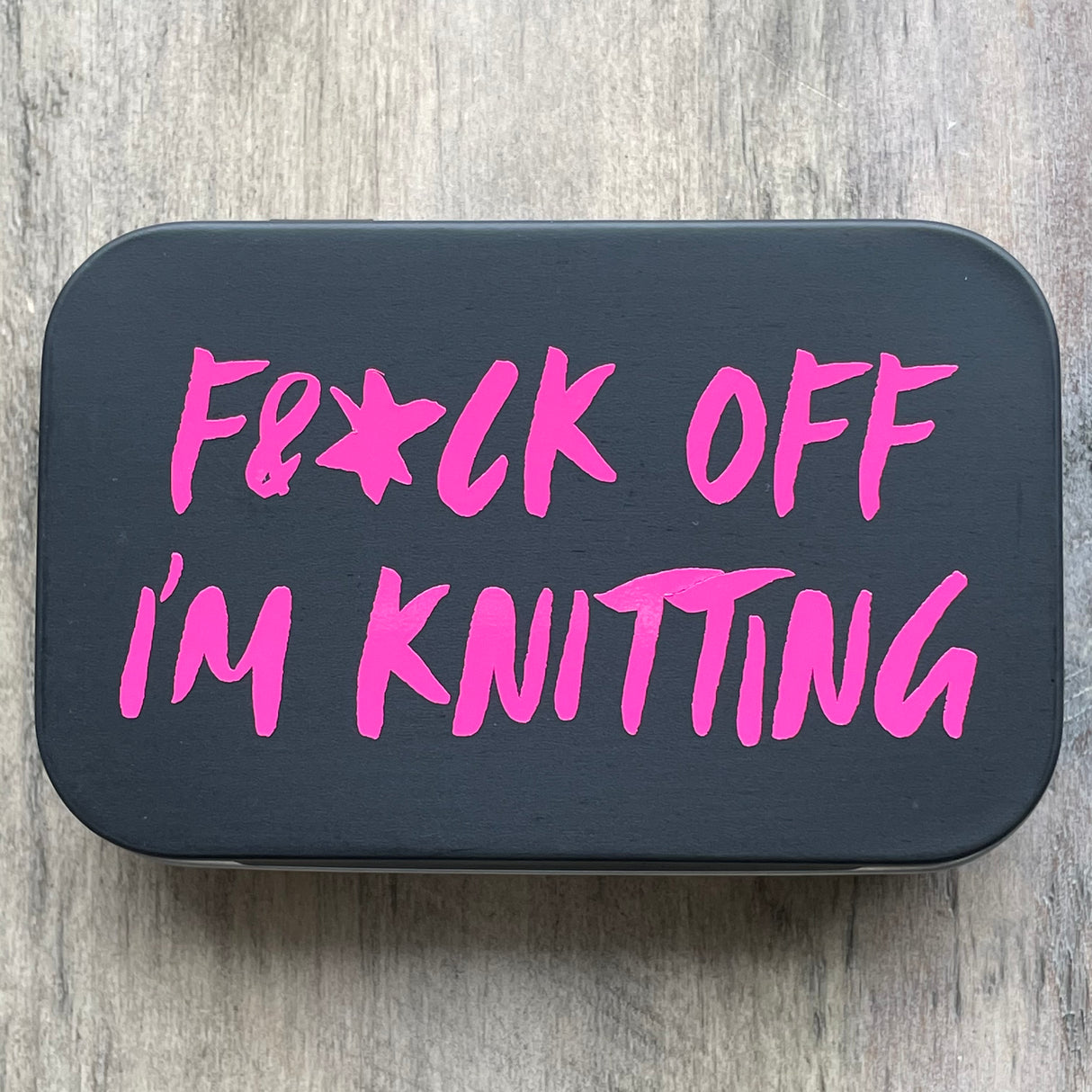 Notions Tin | F&*K off I'm Knitting