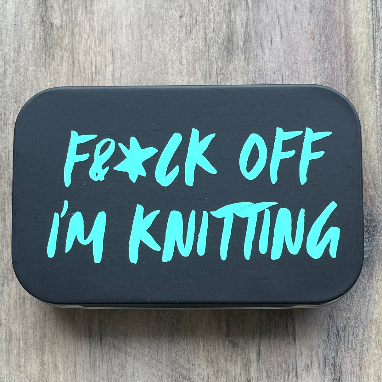 Notions Tin | F&*K off I'm Knitting