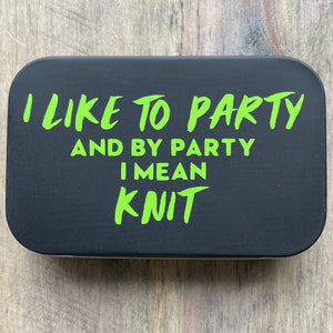 Notions Tin | I Like To Party