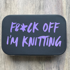 Notions Tin | F&*K off I'm Knitting