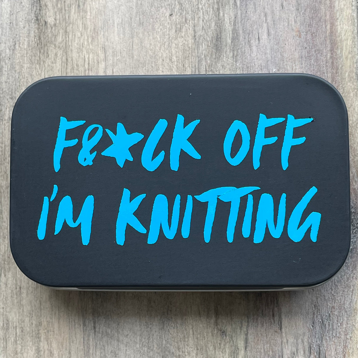 Notions Tin | F&*K off I'm Knitting