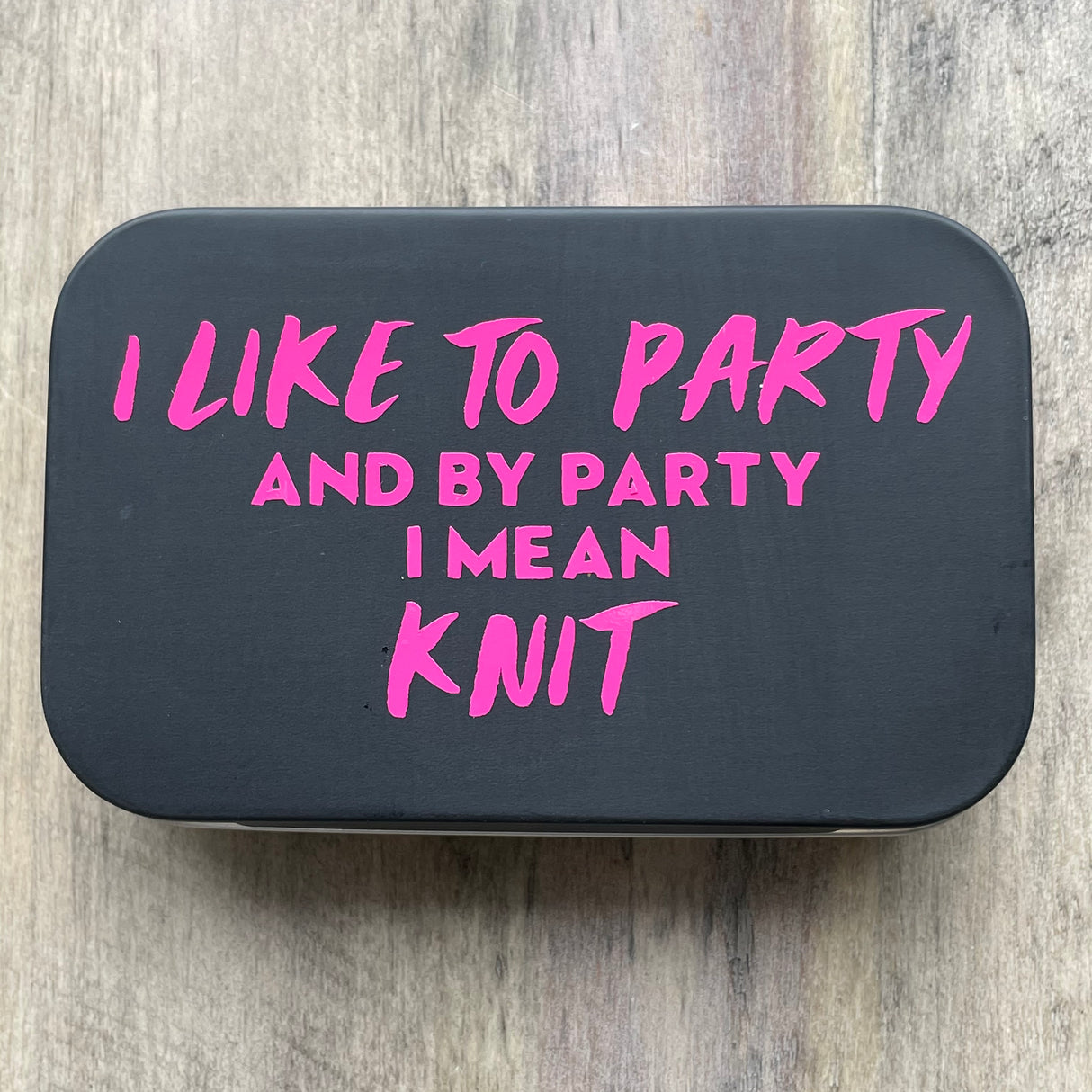 Notions Tin | I Like To Party