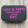 Notions Tin | I Like To Party